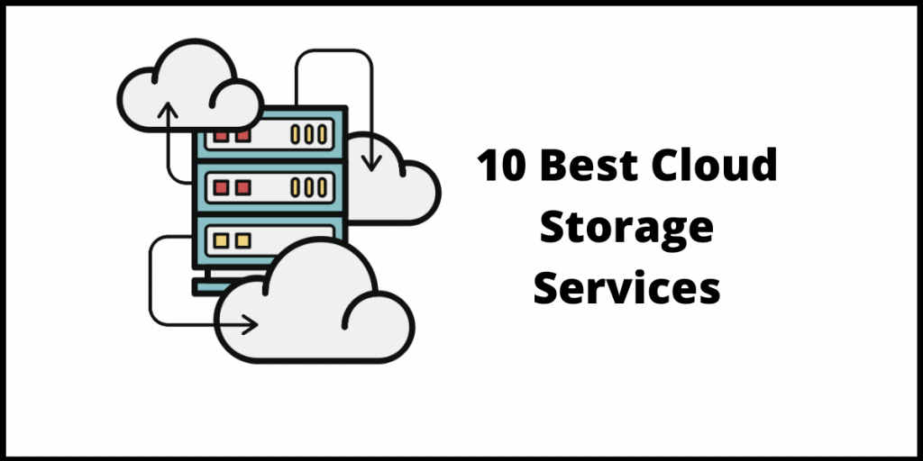 10 Best Cloud Storage Services