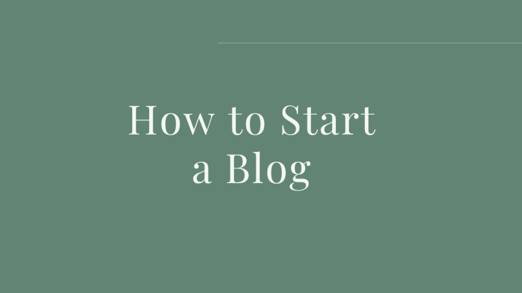 How to start a Blog