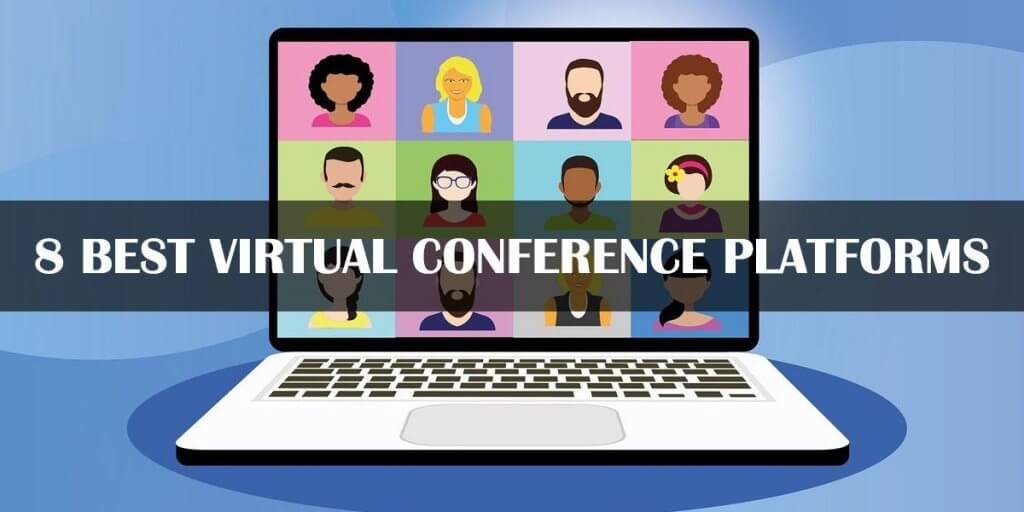 Best Virtual Conference Platforms