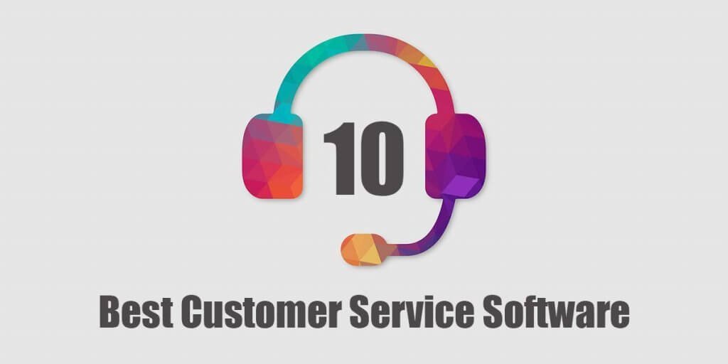 Best Customer Service Software for Small Businesses