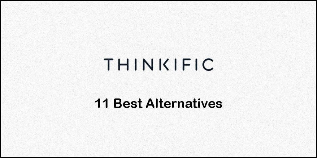 Best Thinkific Alternatives