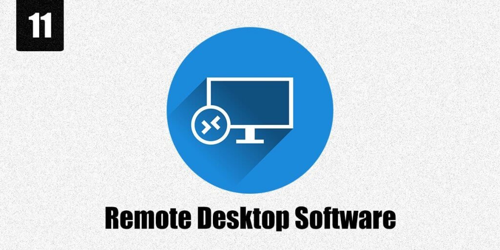 11 Best Remote Desktop Software of 2021